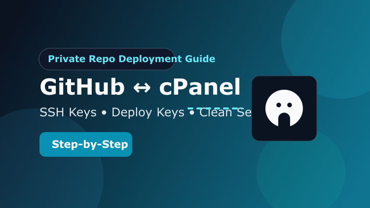 GitHub ↔ cPanel” and the subtitle “SSH Keys • Deploy Keys • Clean Setup,” plus a GitHub icon and “Step-by-Step